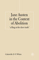 Book cover of: Jane Austen in the Context of Abolition. By: G. White
