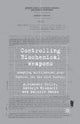 Book cover of: Controlling Biochemical Weapons. By: A. Kelle