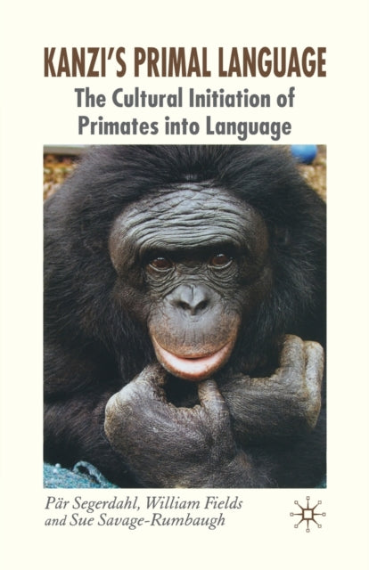 Book cover of: Kanzi's Primal Language. By: P. Segerdahl