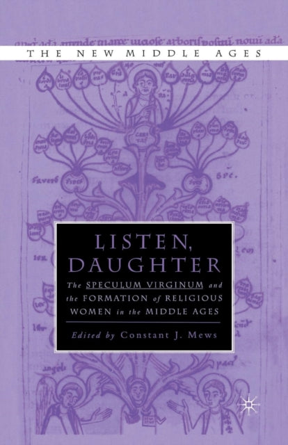 Book cover of: Listen Daughter. By: Constant J. Mews