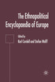 Book cover of: Ethnopolitical Encyclopaedia of Europe. By: K. Cordell