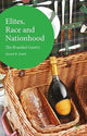 Book cover of: Elites, Race and Nationhood. By: D. Smith