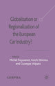 Book cover of: Globalization or Regionalization of the European Car Industry?. By: M. Freyssenet