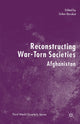 Book cover of: Reconstructing War-Torn Societies. By: S. Barakat