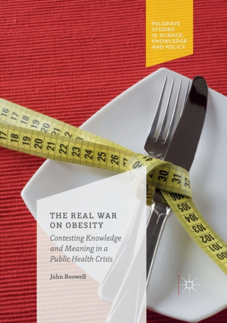 Book cover of: Real War on Obesity. By: John Boswell