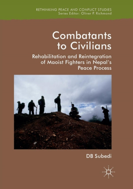Book cover of: Combatants to Civilians. By: D.B. Subedi
