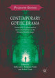 Book cover of: Contemporary Gothic Drama. By: Kelly Jones