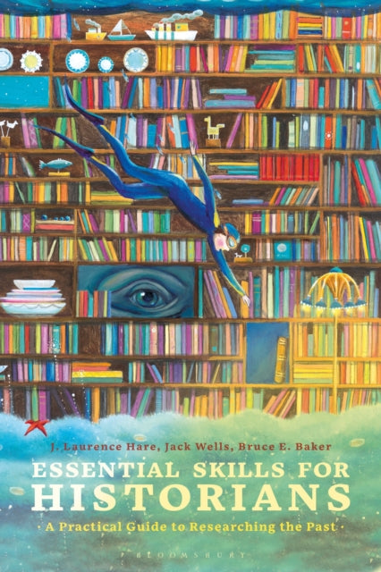 Book cover of: Essential Skills for Historians. By: J. Laurence Hare