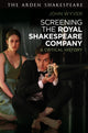 Book cover of: Screening the Royal Shakespeare Company. By: John Wyver