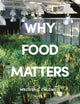 Book cover of: Why Food Matters. By: Melissa Caldwell