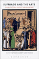 Book cover of: Suffrage and the Arts. By: Miranda Garrett