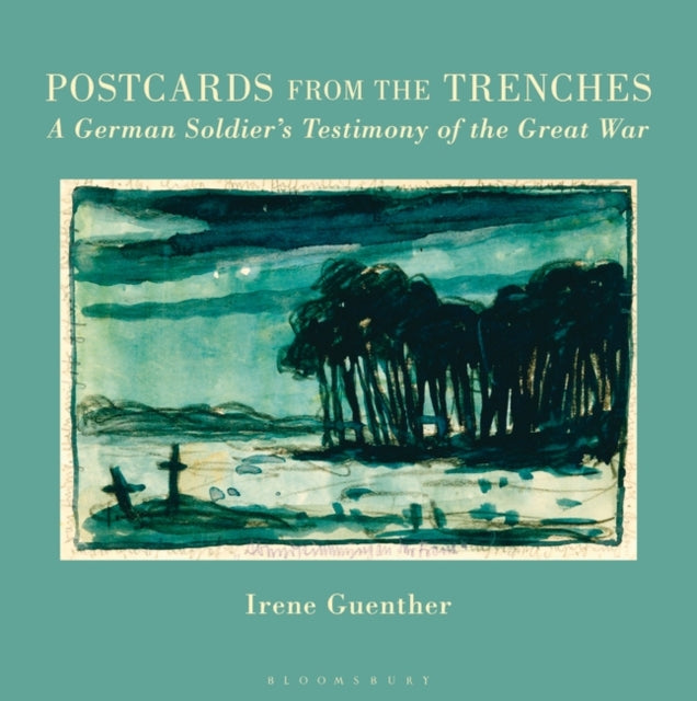 Book cover of: Postcards from the Trenches. By: Irene Guenther