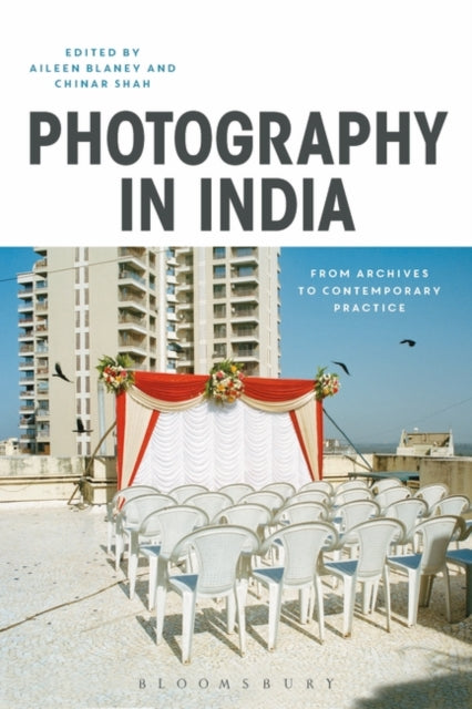 Book cover of: Photography in India. By: Chinar Shah