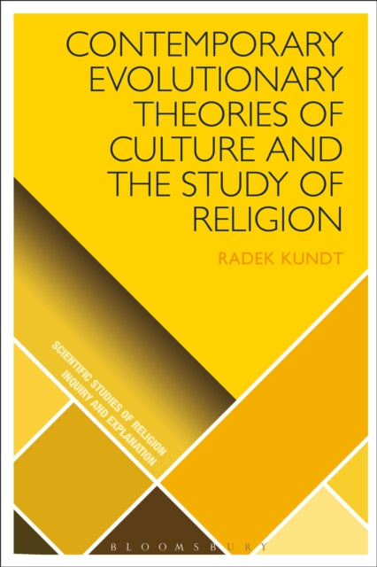 Book cover of: Contemporary Evolutionary Theories of Culture and the Study of Religion. By: Radek Kundt