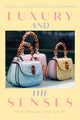 Book cover of: Luxury and the Senses. By: Yasmin Sekhon
