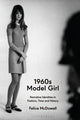 Book cover of: 1960s Model Girl