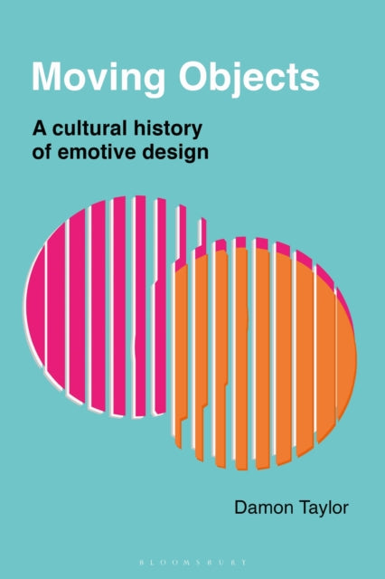 Book cover of: Moving Objects. By: Damon Taylor