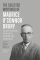 Book cover of: Selected Writings of Maurice O’Connor Drury. By: Maurice O'Connor Drury