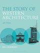 Book cover of: Story of Western Architecture. By: Bill Risebero