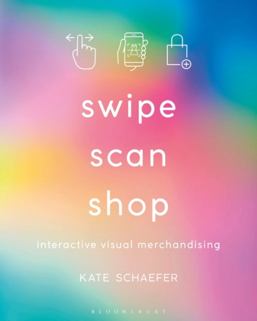Book cover of: Swipe, Scan, Shop. By: Katherine Schaefer