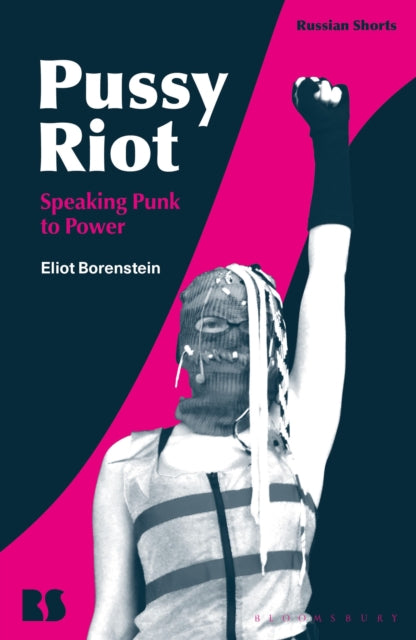 Book cover of: Pussy Riot. By: Eliot Borenstein
