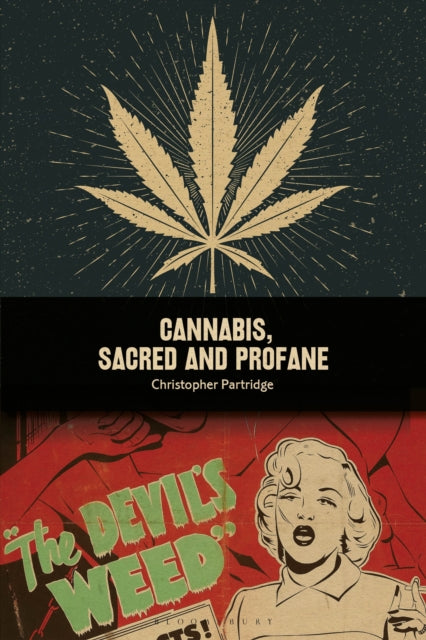 Book cover of: Cannabis, Sacred and Profane. By: Christopher Partridge