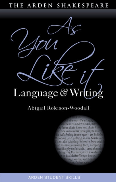 Book cover of: As You Like It: Language and Writing. By: Abigail Rokison-Woodall