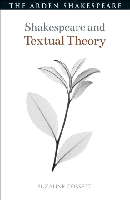 Book cover of: Shakespeare and Textual Theory. By: Suzanne Gossett