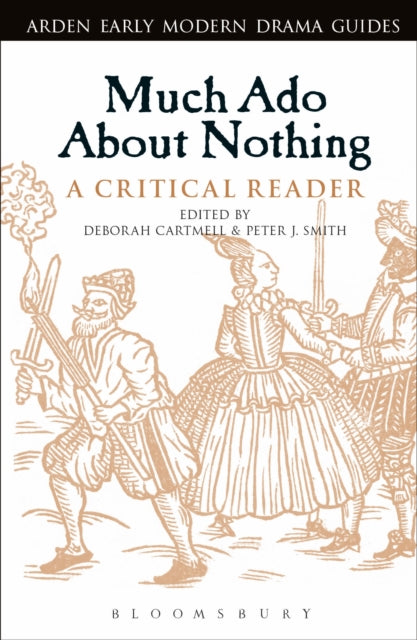 Book cover of: Much Ado About Nothing: A Critical Reader. By: Deborah Cartmell