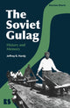 Book cover of: Soviet Gulag. By: Jeffrey S. Hardy
