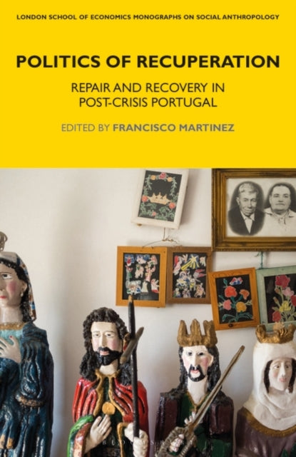 Book cover of: Politics of Recuperation. By: Francisco Martinez