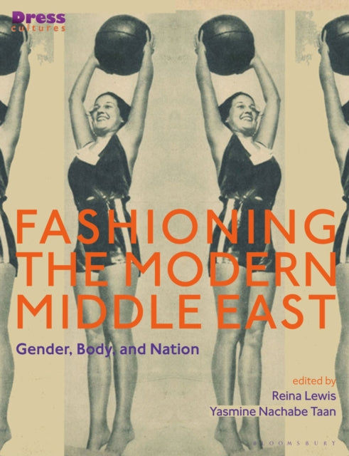 Book cover of: Fashioning the Modern Middle East. By: Reina Lewis