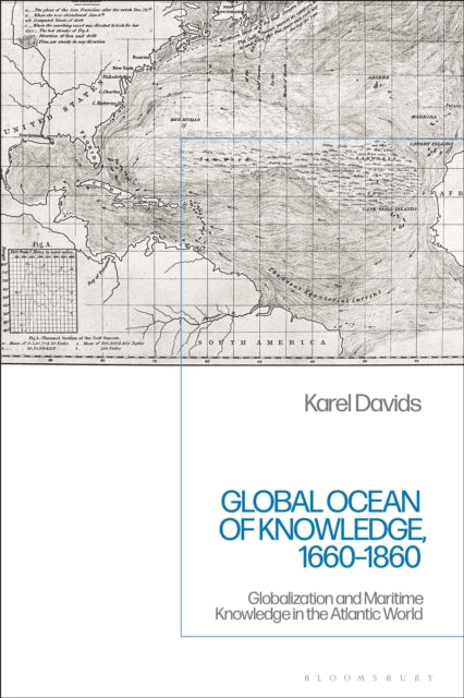 Book cover of: Global Ocean of Knowledge, 1660-1860. By: Karel Davids