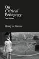 Book cover of: On Critical Pedagogy. By: Henry A. Giroux