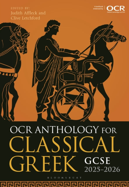 OCR Anthology for Classical Greek GCSE 2025-2026 9781350161818 Judith Affleck