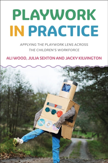 Book cover of: Playwork in Practice. By: Ali Wood