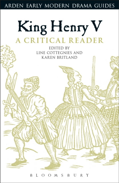 Book cover of: King Henry V: A Critical Reader. By: Line Cottegnies