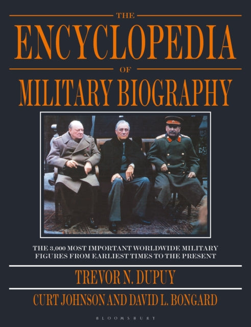Book cover of: Encyclopedia of Military Biography. By: Trevor N. Dupuy