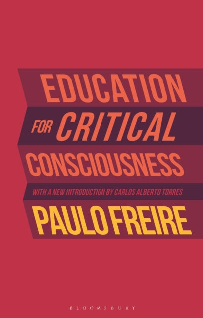 Book cover of: Education for Critical Consciousness. By: Paulo Freire