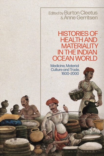 Book cover of: Histories of Health and Materiality in the Indian Ocean World