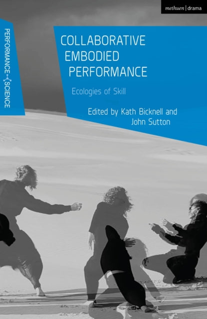 Book cover of: Collaborative Embodied Performance. By: Kath Bicknell