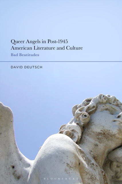Book cover of: Queer Angels in Post-1945 American Literature and Culture. By: David Deutsch - undifferentiated