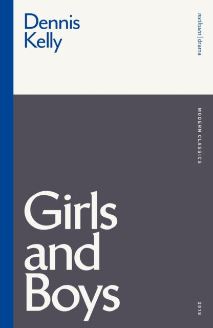 Book cover of: Girls and Boys. By: Dennis Kelly
