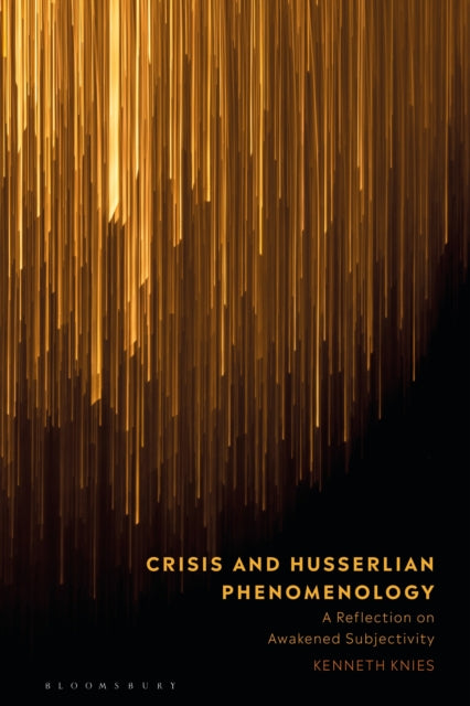 Book cover of: Crisis and Husserlian Phenomenology. By: Kenneth Knies