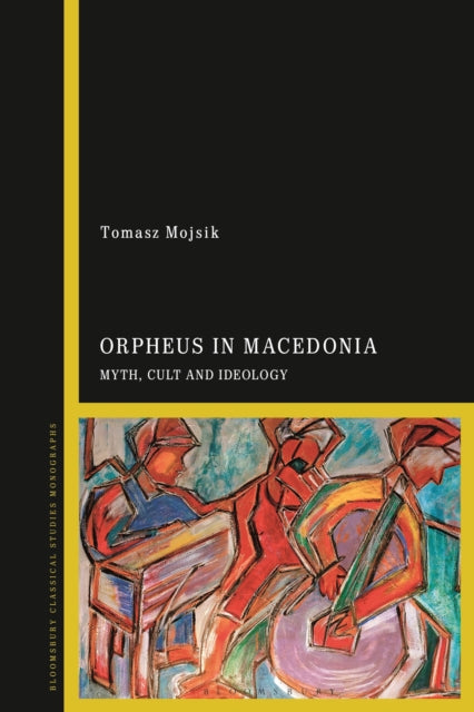 Book cover of: Orpheus in Macedonia. By: Tomasz Mojsik