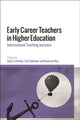 Book cover of: Early Career Teachers in Higher Education. By: Jody Crutchley