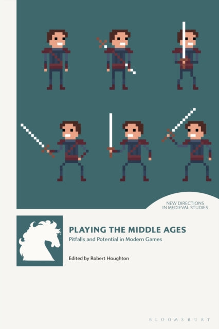 Book cover of: Playing the Middle Ages. By: Robert Houghton