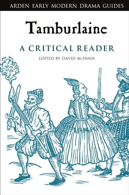 Book cover of: Tamburlaine: A Critical Reader. By: David McInnis