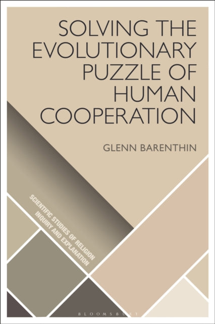 Book cover of: Solving the Evolutionary Puzzle of Human Cooperation. By: Glenn Barenthin
