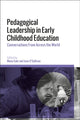 Book cover of: Pedagogical Leadership in Early Childhood Education. By: Mona Sakr